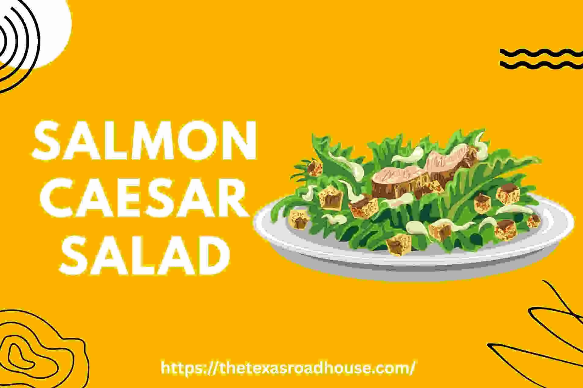 Salmon Caesar Salad