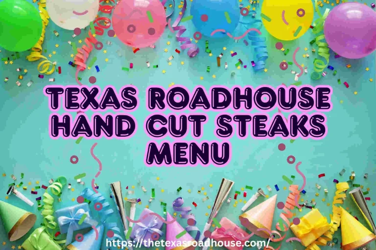 Texas Roadhouse Hand Cut Steaks Menu