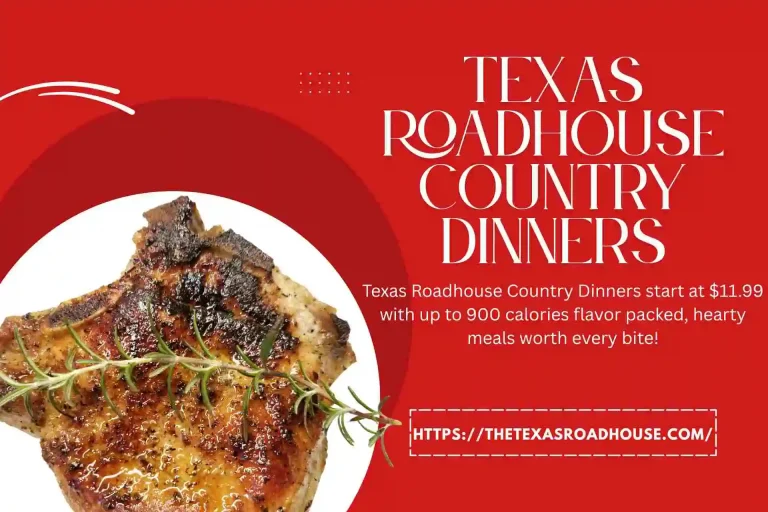 Texas Roadhouse Country Dinners Price & Nutrition