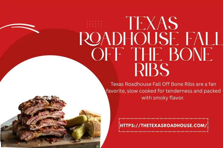 Texas Roadhouse Fall Off Bone Ribs Price & Nutrition 2025
