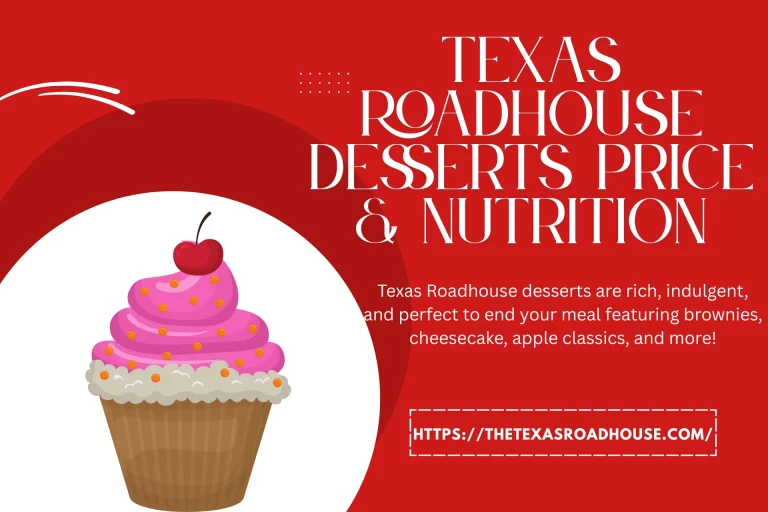 Texas Roadhouse Desserts Price & Nutrition