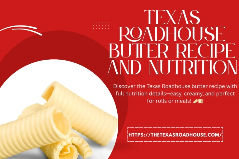 Latest Texas Roadhouse Butter Recipe And Nutrition