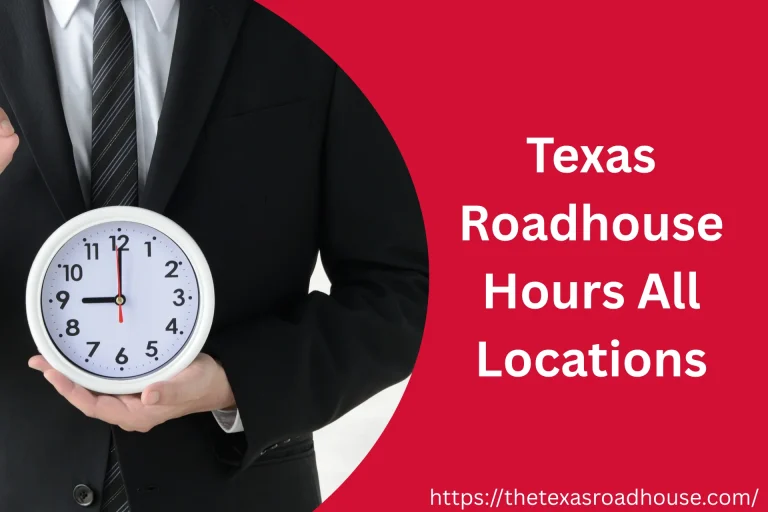 Texas Roadhouse Hours All Locations